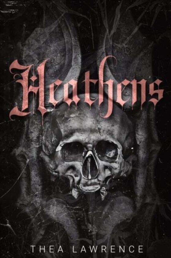 Heathens av Thea Lawrence