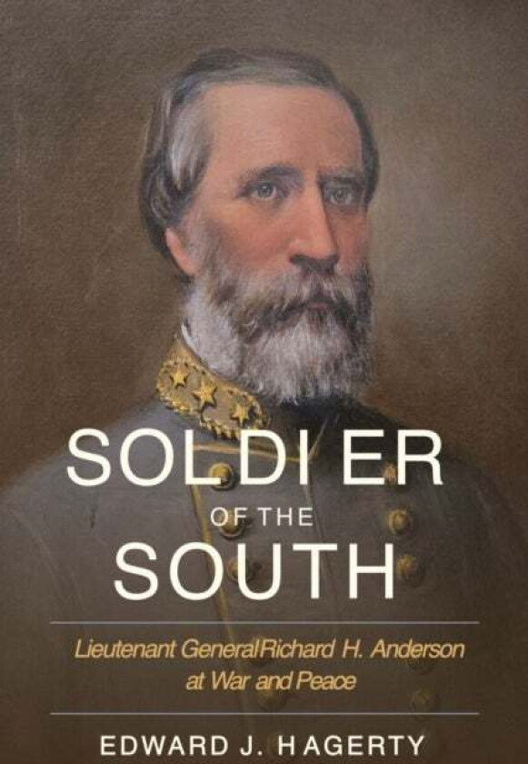 Soldier of the South av Edward J. Hagerty