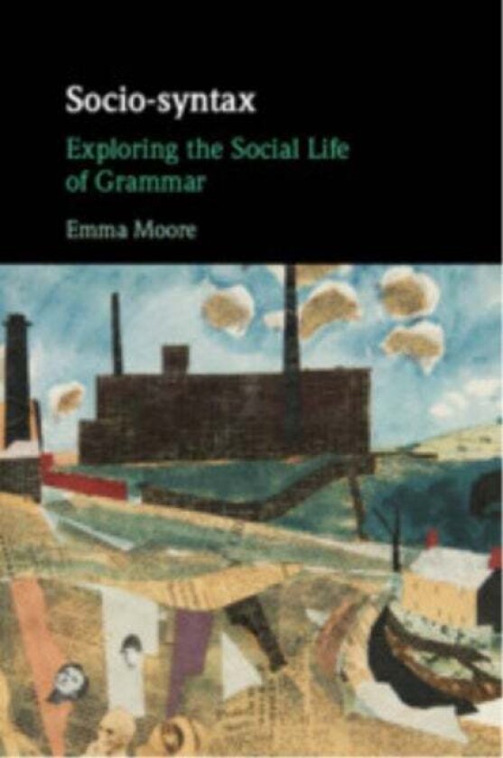 Socio-syntax av Emma Moore