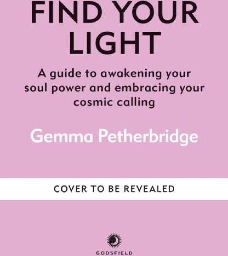 Find Your Light av Gemma Petherbridge
