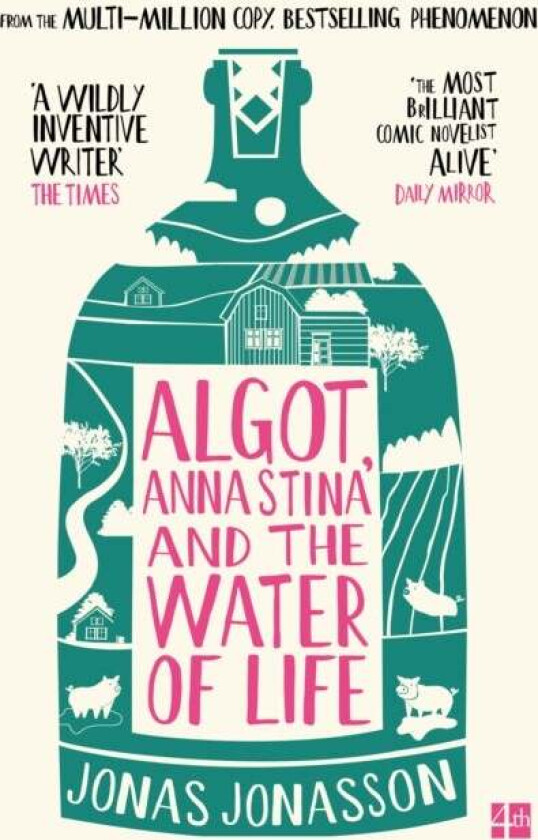 Algot, Anna Stina and the Water of Life av Jonas Jonasson
