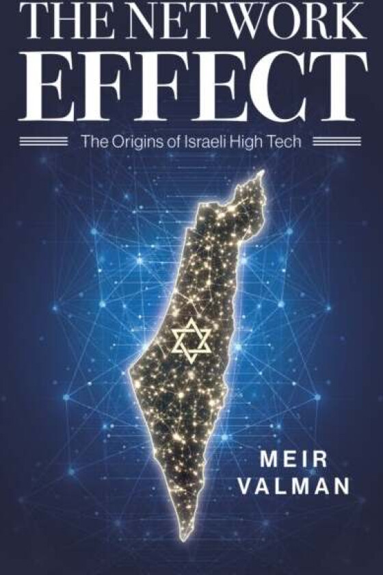 The Network Effect av Meir Valman