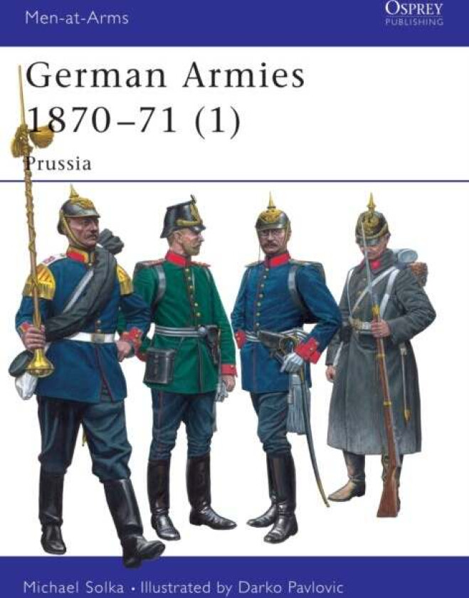 German Armies 1870-71 av Darko Pavlovic