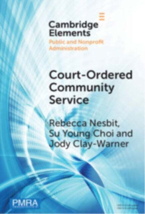 Court-Ordered Community Service av Jody Clay-Warner, Su Young Choi, Rebecca Nesbit