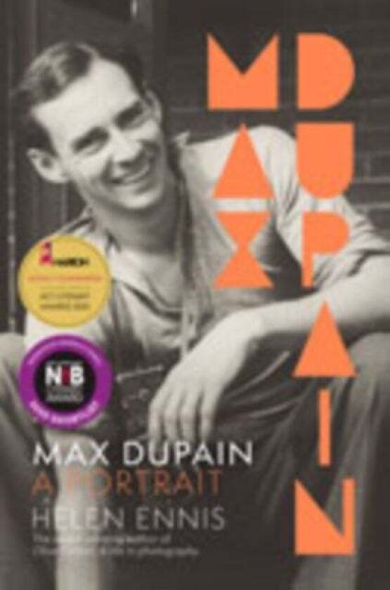 Max Dupain: A portrait of the new landmark biography of Australia's most iconic photographer from leading curator and award-winning author of OLI