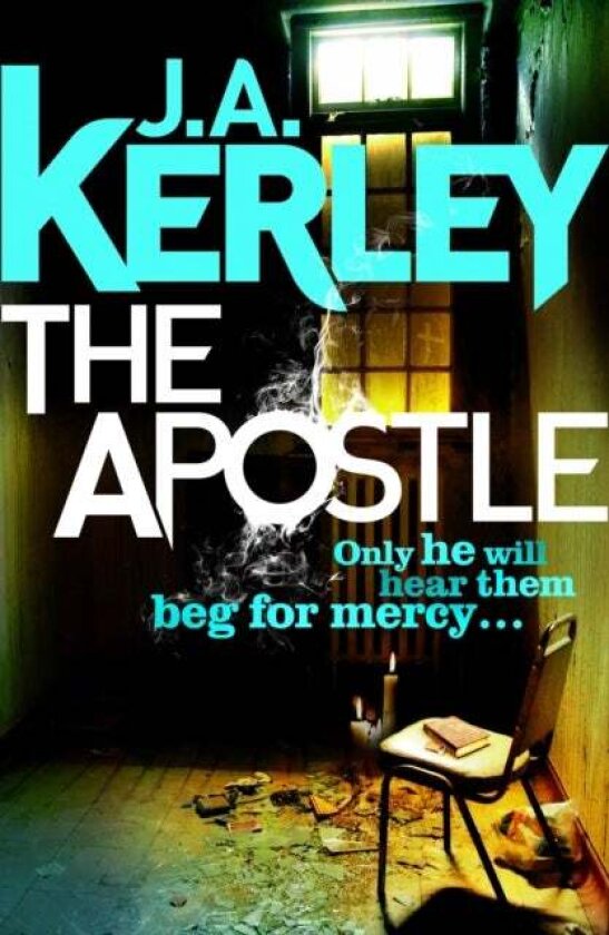 The Apostle av J. A. Kerley