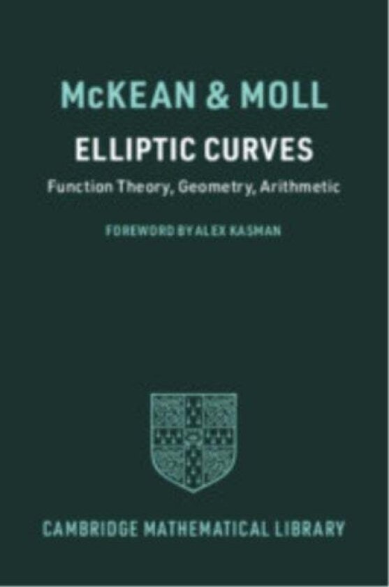 Elliptic Curves av Henry McKean