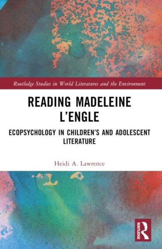 Reading Madeleine L’Engle av Heidi A. Lawrence