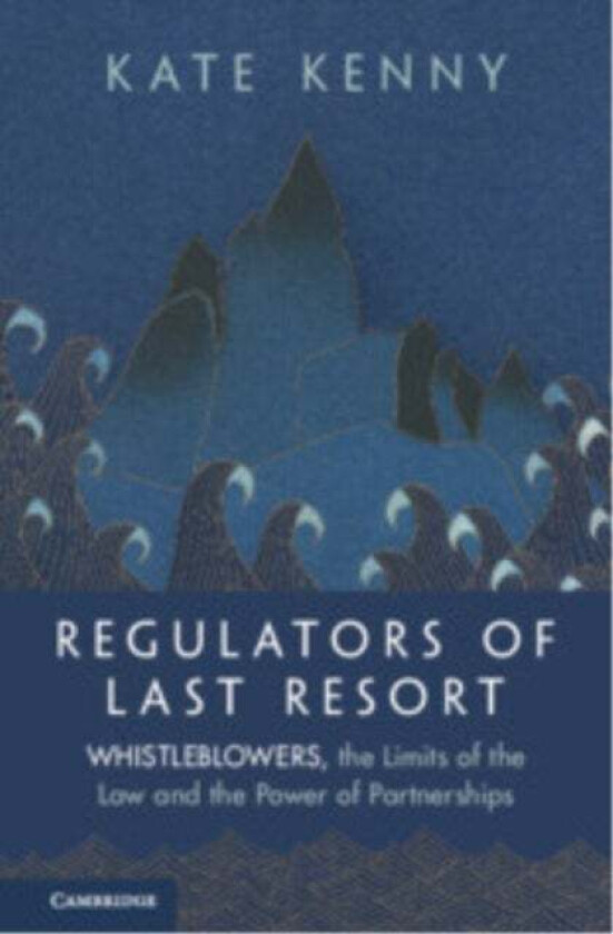 Regulators of Last Resort av Kate Kenny