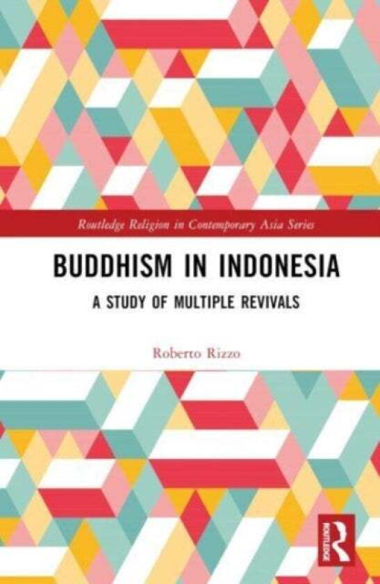 Buddhism in Indonesia av Roberto Rizzo