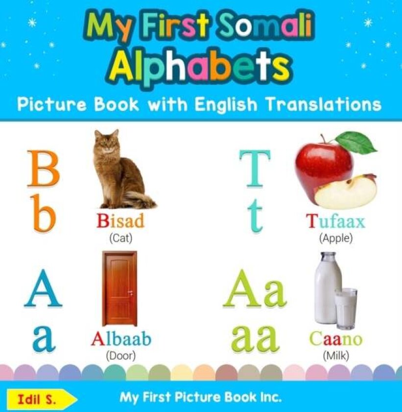 My First Somali Alphabets Picture Book with English Translations av IDIL S