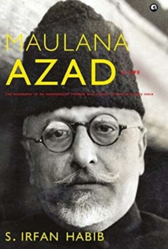 Maulana Azad av S Irfan Habib