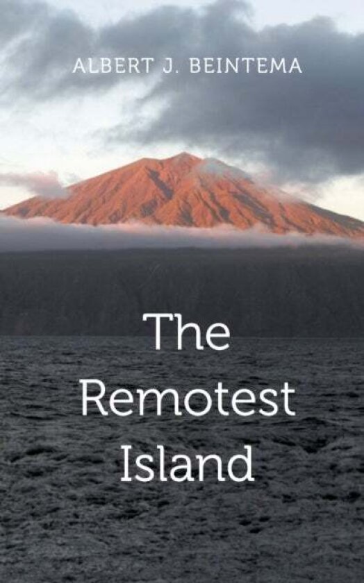 The Remotest Island av Albert J. Beintema