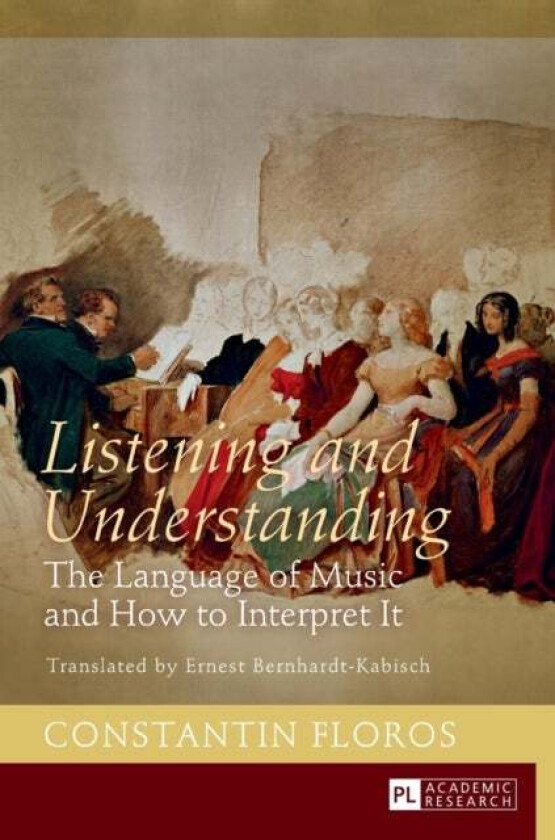 Listening and Understanding av Constantin Floros
