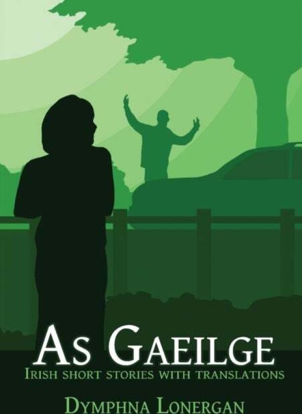 As Gaeilge av Dymphna Lonergan