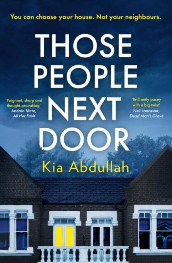 Those People Next Door av Kia Abdullah
