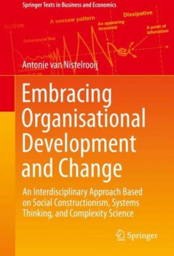 Embracing Organisational Development and Change av Antonie van Nistelrooij
