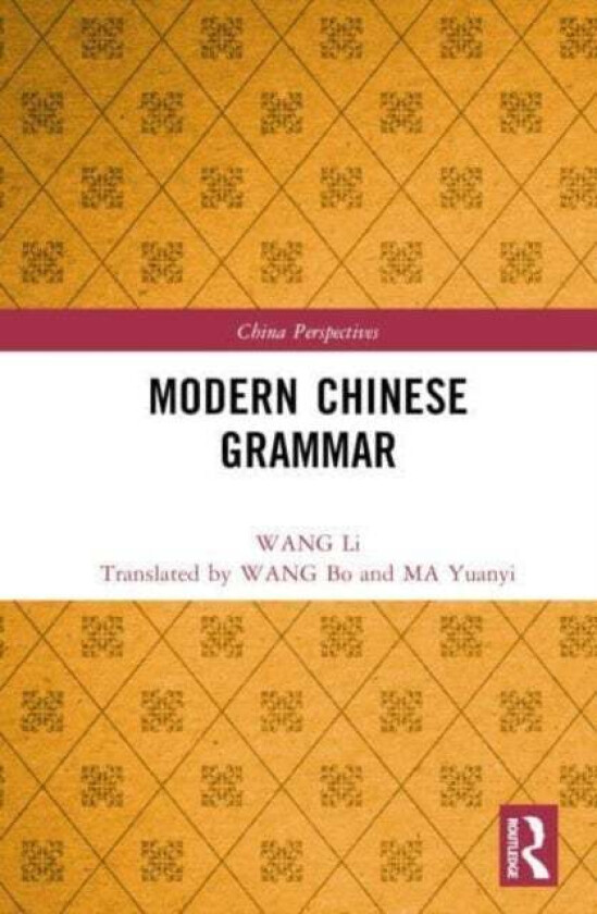 Bilde av Modern Chinese Grammar av WANG Li