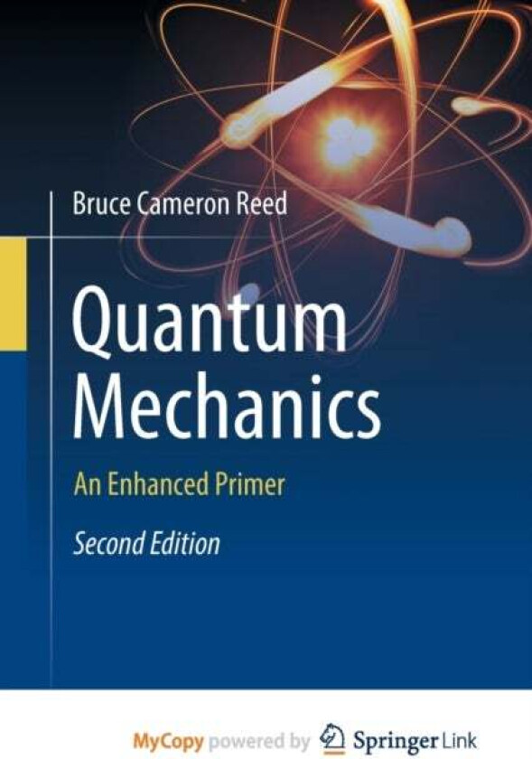 Quantum Mechanics av Reed Bruce Cameron Reed