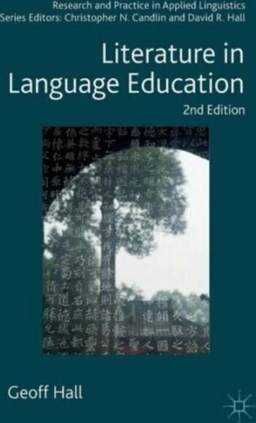 Literature in Language Education av Geoff Hall