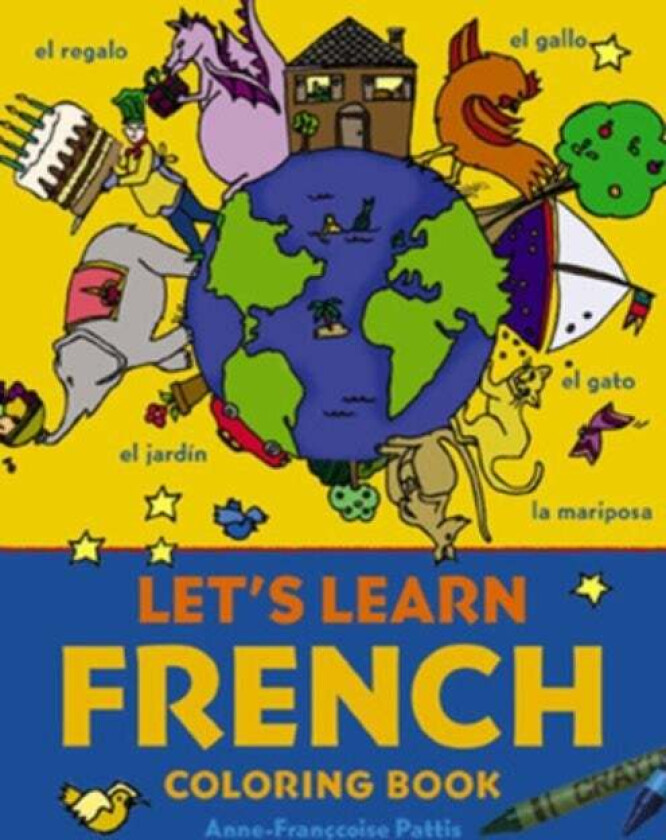 Let's Learn French Coloring Book av Anne-Francoise Pattis