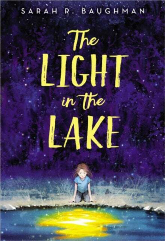 The Light in the Lake av Sarah R. Baughman