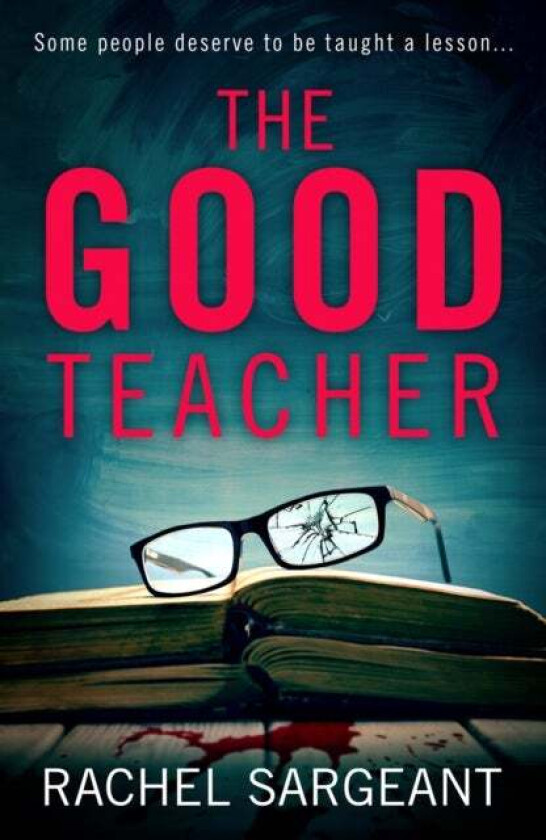 The Good Teacher av Rachel Sargeant