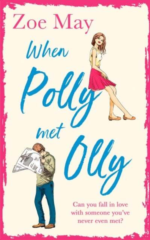 When Polly Met Olly av Zoe May