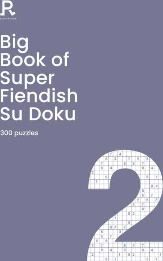 Big Book of Super Fiendish Su Doku Book 2 av Richardson Puzzles and Games