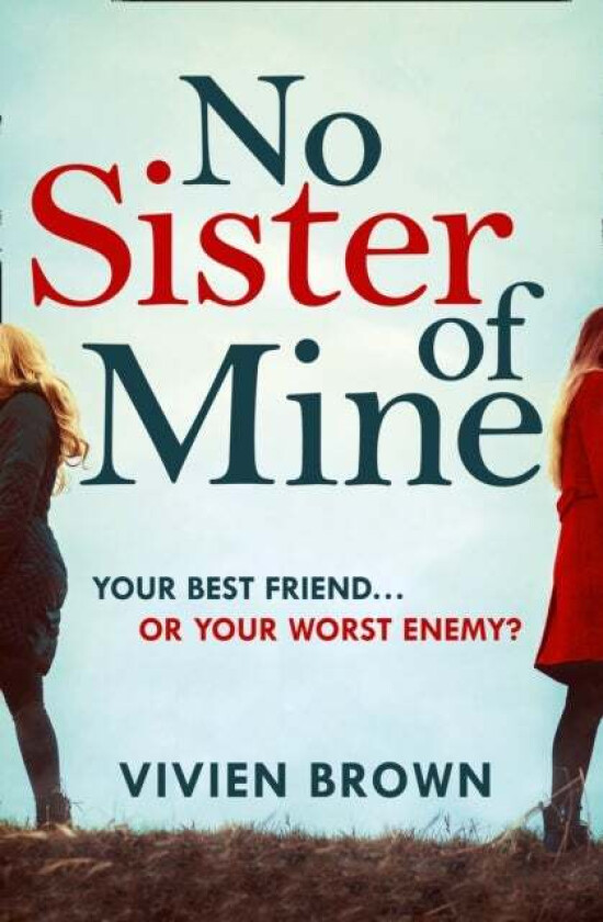No Sister of Mine av Vivien Brown