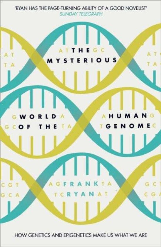 The Mysterious World of the Human Genome av Frank Ryan