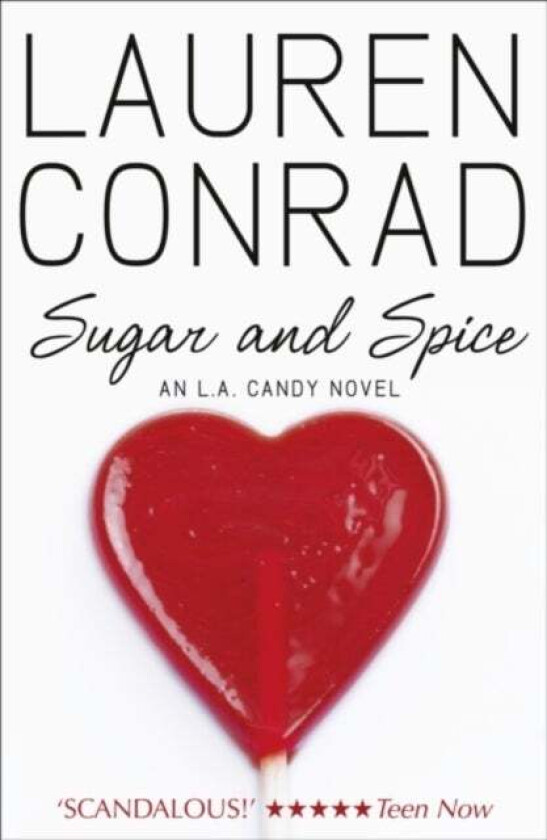 Sugar and Spice av Lauren Conrad