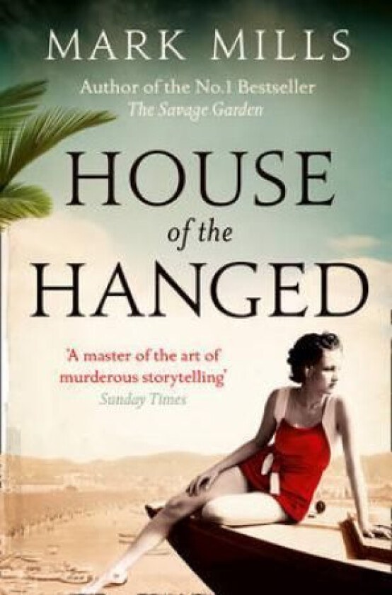 House of the Hanged av Mark Mills