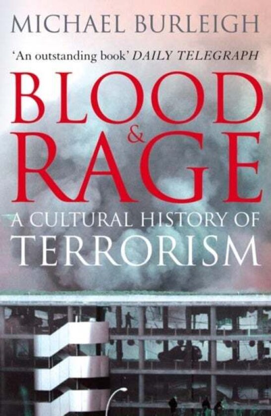 Blood and Rage av Michael Burleigh