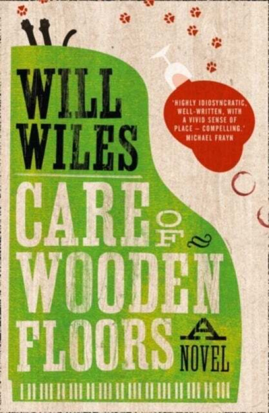 Care of Wooden Floors av Will Wiles