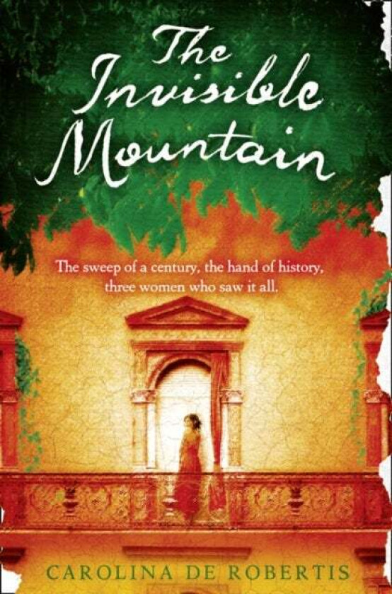 The Invisible Mountain av Carolina De Robertis