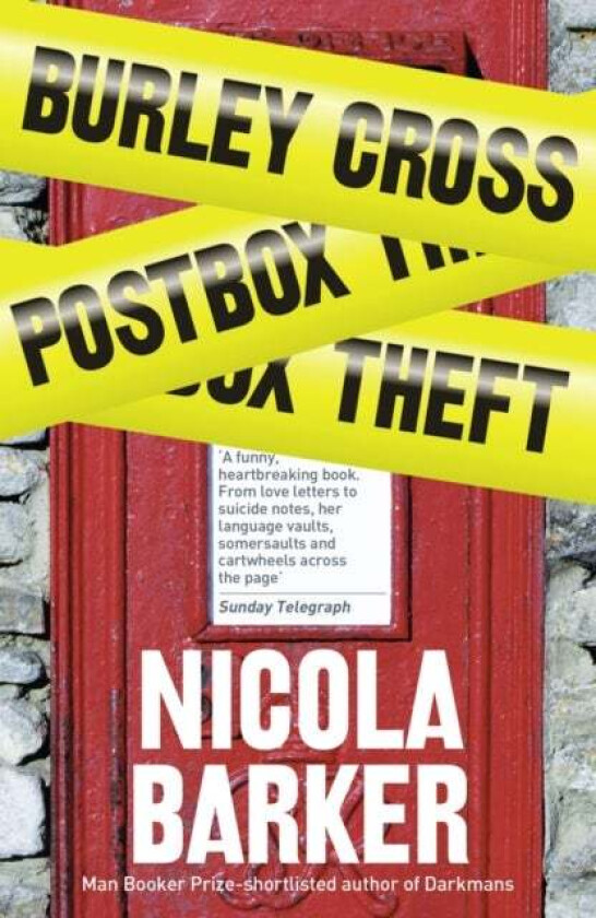Burley Cross Postbox Theft av Nicola Barker