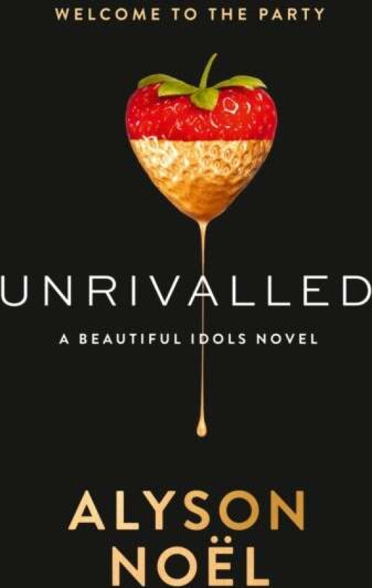 Unrivalled. Beautiful Idols 1 av Alyson Noel