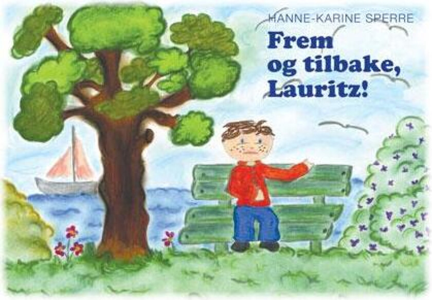 Frem og tilbake, Lauritz! av Hanne-Karine Sperre