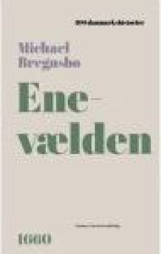 Enevælden Michael Bregnsbo Språk: Dansk