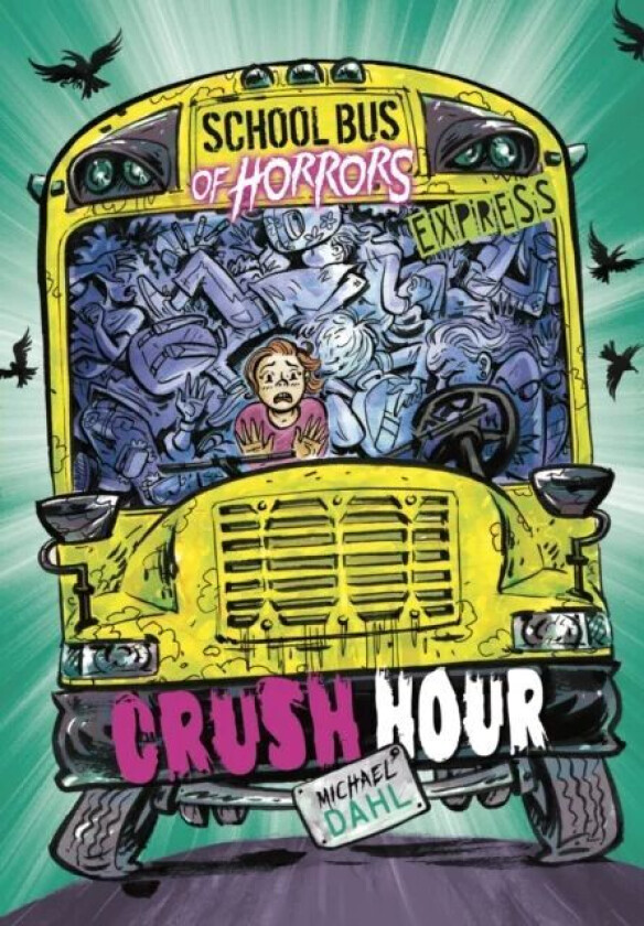 Crush Hour - Express Edition av Michael (Author) Dahl