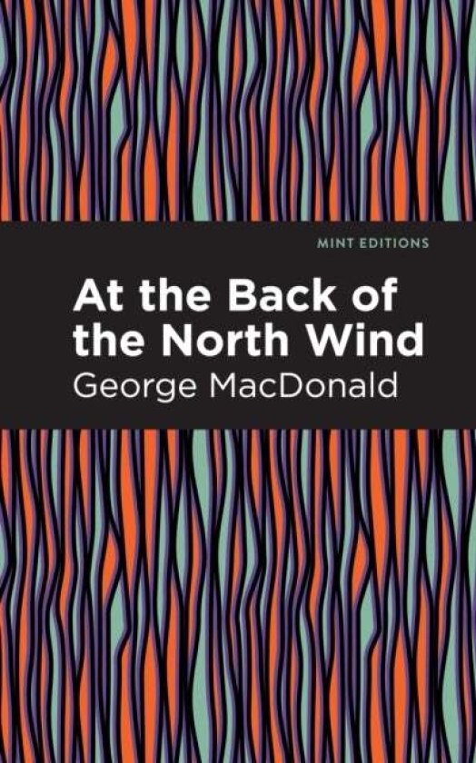 At the Back of the North Wind av George MacDonald