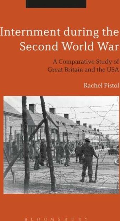 Internment during the Second World War av Dr. Rachel Pistol