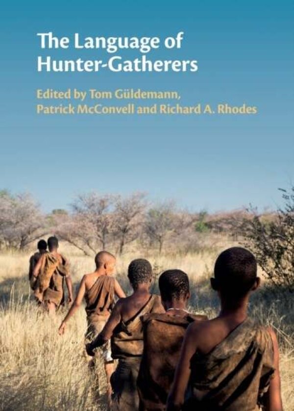 The Language of Hunter-Gatherers