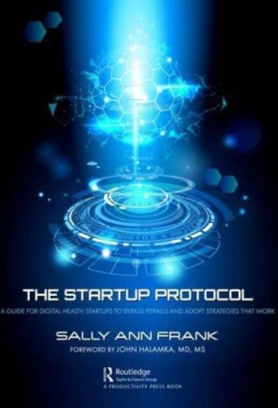 The Startup Protocol av Sally Ann Frank