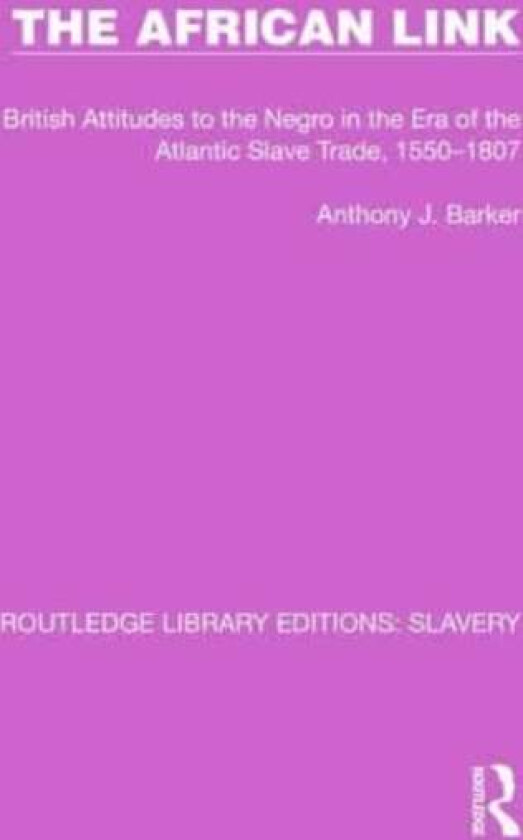 The African Link av Anthony J. Barker