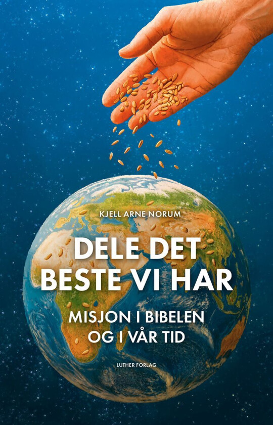 Dele det beste vi har av Kjell Arne Norum