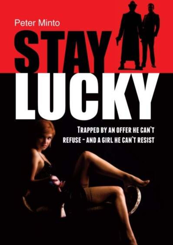 Stay Lucky av Peter Minto