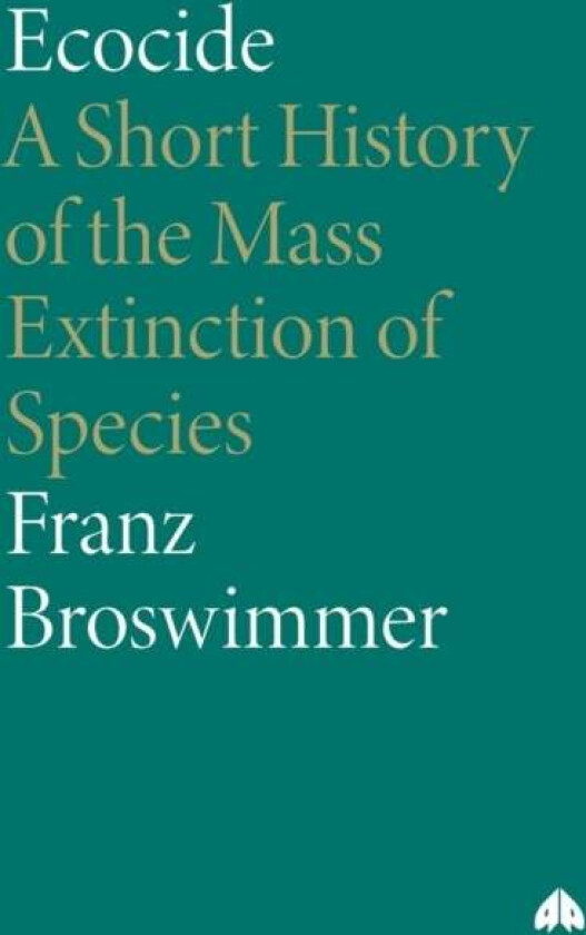 Ecocide av Franz Broswimmer