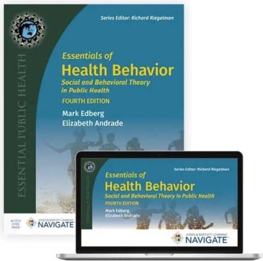 Essentials of Health Behavior av Elizabeth Andrade